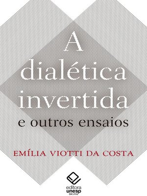 cover image of A dialética invertida e outros ensaios